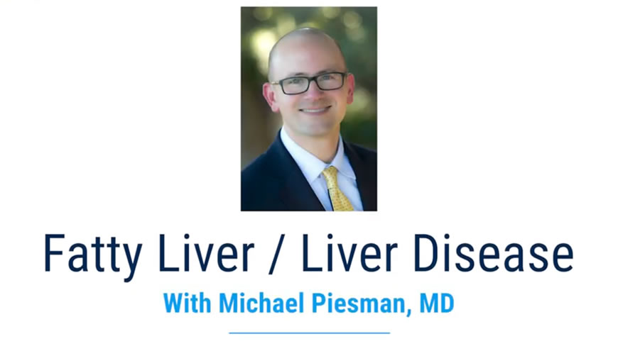 Video: Dr. Michael Piesman, Discusses Fatty Liver/ Liver Disease